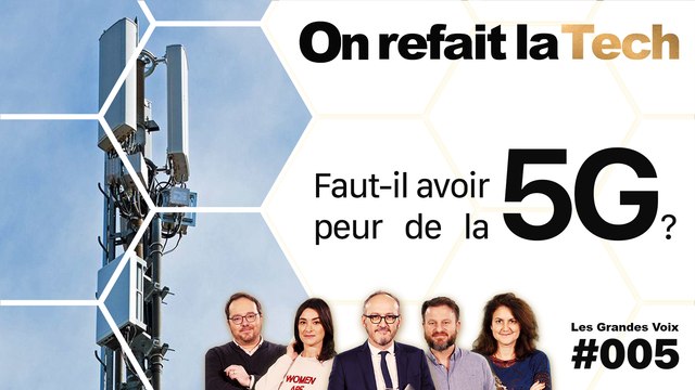 Faut-il avoir peur de la 5G ? I ORLT-005