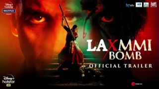 Laxmi Bomb Official Trailer 2020 | Akshay Kumar And Kiara Advani