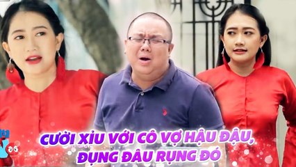 Cười Bể Bụng Với Vợ Chồng Nhà Đậu Đung Đâu Đổ Đấy | Vợ Chồng Thằng Đậu