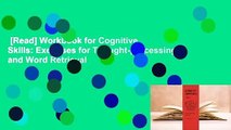 [Read] Workbook for Cognitive Skills: Exercises for Thought-processing and Word Retrieval