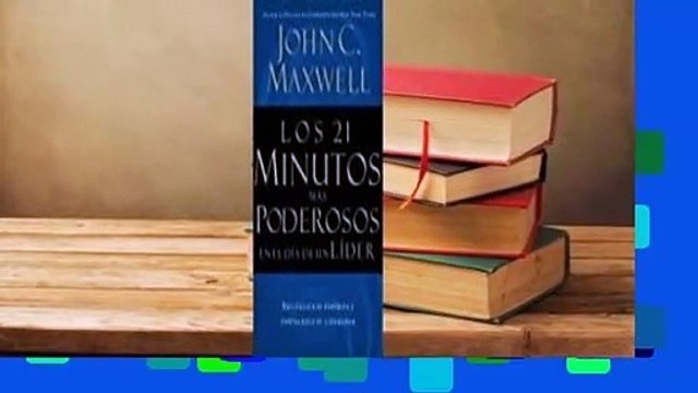 [Read] Los 21 Minutos Mas Poderosos En El Dia de Un Lider = the 21 Most Powerful Minutes in a