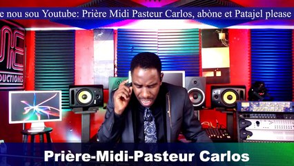 Priere Midi I Pasteur Carlos I Mizerikod Bondye pap fini