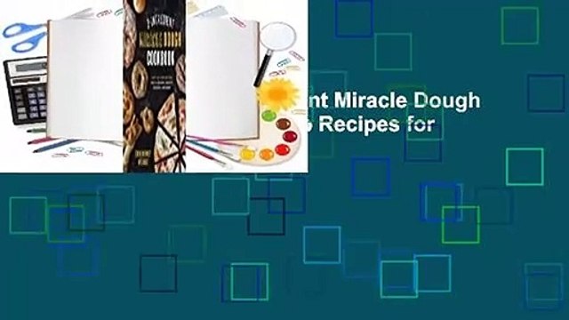 About For Books  2-Ingredient Miracle Dough Cookbook: Easy Lower-Carb Recipes for Flatbreads,