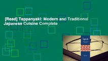 [Read] Teppanyaki: Modern and Traditional Japanese Cuisine Complete