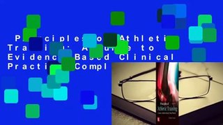 Principles of Athletic Training: A Guide to Evidence-Based Clinical Practice Complete