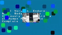 Full Version  Endure: Mind, Body, and the Curiously Elastic Limits of Human Performance Complete