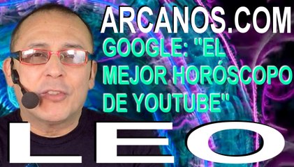 LEO, NO REACCIONES AIRADAMENTE EN LAS FINANZAS - Horóscopo ARCANOS.COM 11 17 octubre 2020  Semana 42