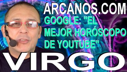 VIRGO, LÍBRATE DE TODO MAL EN LAS FINANZAS - Horóscopo ARCANOS.COM 11 17 octubre de 2020 - Semana 42
