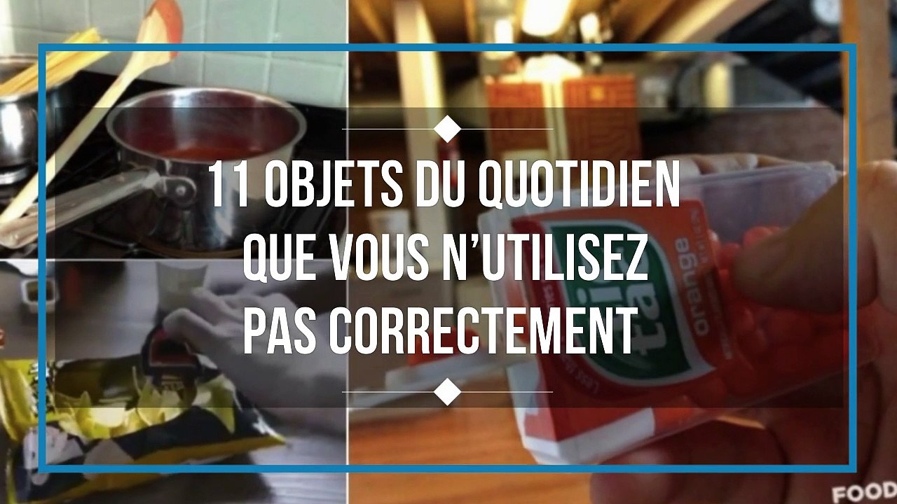 11 objets du quotidien que vous n’utilisez pas correctement