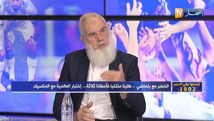 تساؤلات : الخضر مع بلماضي..طلبنا منتخبا فأعطانا ثلاثة..إختبارالعالمية مع المكسيك