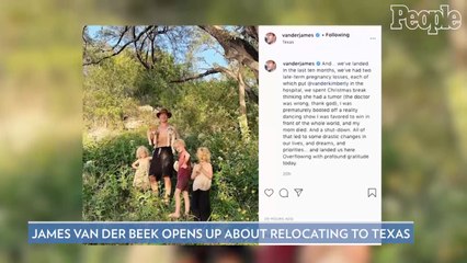 James Van Der Beek Opens Up About the 'Drastic Changes' in His Life That Led Family to Move to Texas