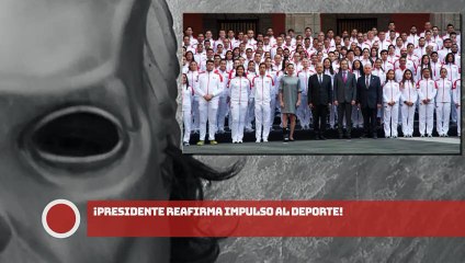 ¡Presidente AMLO reafirma impulso al deporte!