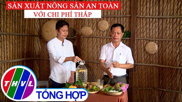 Nông nghiệp bền vững: Sản xuất nông sản an toàn với chi phí thấp