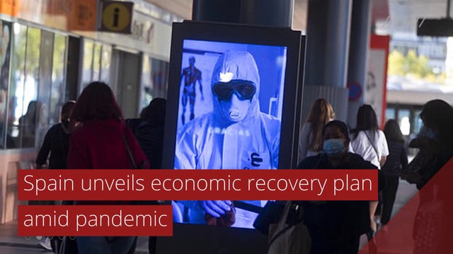 Spain unveils economic recovery plan amid pandemic, and other top stories in international news from October 10, 2020.