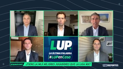 ¿La MLS tiene mejores jugadores que la Liga MX?: LUP