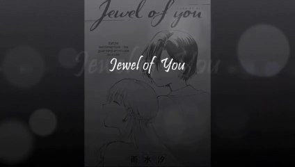 Jewel of You Manga Yuri en Español(OneShot)