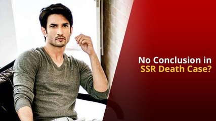 Sushant Singh Rajput Death Case: No Conclusions Yet