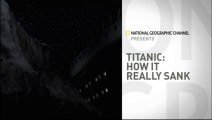 Titanic How it Really Sank - 2009 - National Geographic