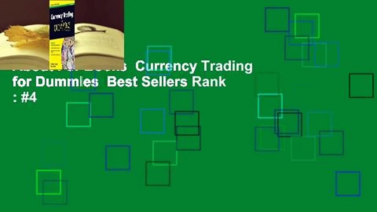 About For Books  Currency Trading for Dummies  Best Sellers Rank : #4