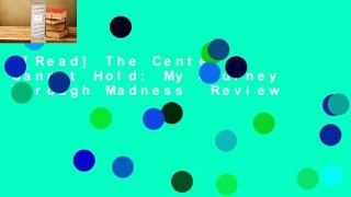 [Read] The Center Cannot Hold: My Journey Through Madness  Review