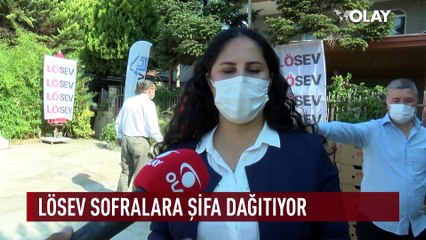 LÖSEV sofralara şifa dağıtıyor