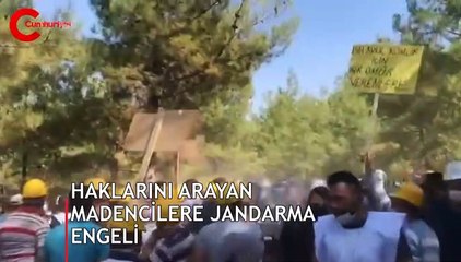 Ankara'ya yürüyen maden işçilerine jandarma müdahalesi
