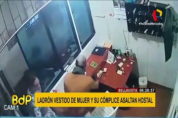 Callao: delincuente vestido de mujer asaltó hostal en Bellavista