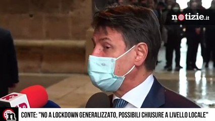 Conte: "Pronto nuovo dpcm, no a lockdown generalizzato ma possibili chiusure a livello locale"