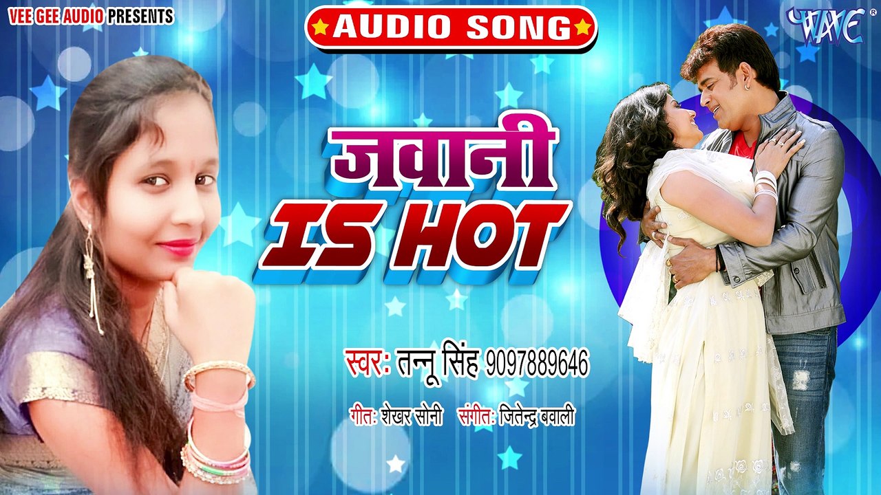 Jawani Is Hot - Jawani Is Hot-Tannu Singh