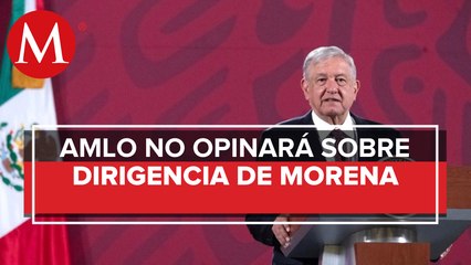 AMLO llama a aspirantes a la dirigencia de Morena ponerse de acuerdo