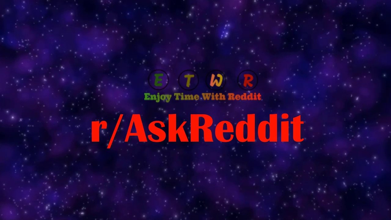 r/AskReddit || Women, what do you not understand about men? (Top Posts | Reddit Stories)