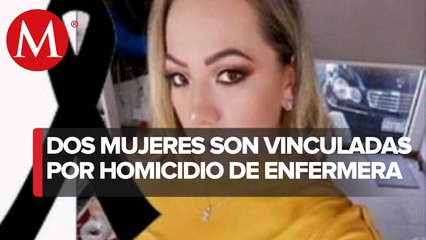 Vinculan a proceso a dos mujeres por asesinato de enfermera en Michoacán