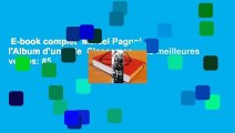 E-book complet  Marcel Pagnol - l'Album d'une Vie  Classement des meilleures ventes: #5