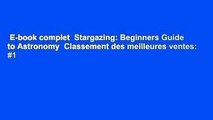 E-book complet  Stargazing: Beginners Guide to Astronomy  Classement des meilleures ventes: #1