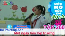 Một ngày làm lớp trưởng - Nguyễn Phương Anh | ƯỚC MƠ CỦA EM | Tập 260