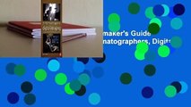 Versione completa The Filmmaker's Guide to Digital Imaging: For Cinematographers, Digital Imaging