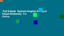 Full E-book  Spanish-English Bilingual Visual Dictionary  For Online