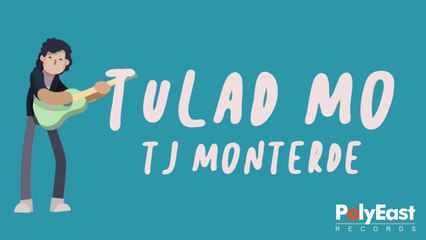 TJ Monterde - Tulad Mo - (Official Lyric)