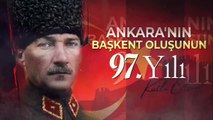 Ankara'nın başkent oluşunun 97. yıl dönümü | Mansur Yavaş’tan Atatürk’lü mesaj