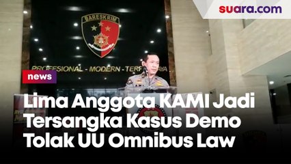 Tetapkan Lima Anggota KAMI Jadi tersangka, Polri Beri Penjelasan