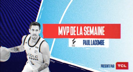 PAUL LACOMBE - MVP de la Semaine TCL (#3) - 2020/21