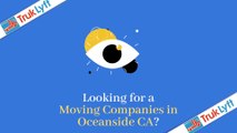 Your One Of The Best Moving Companies In Oceanside, CA | Truklyft Movers Oceanside