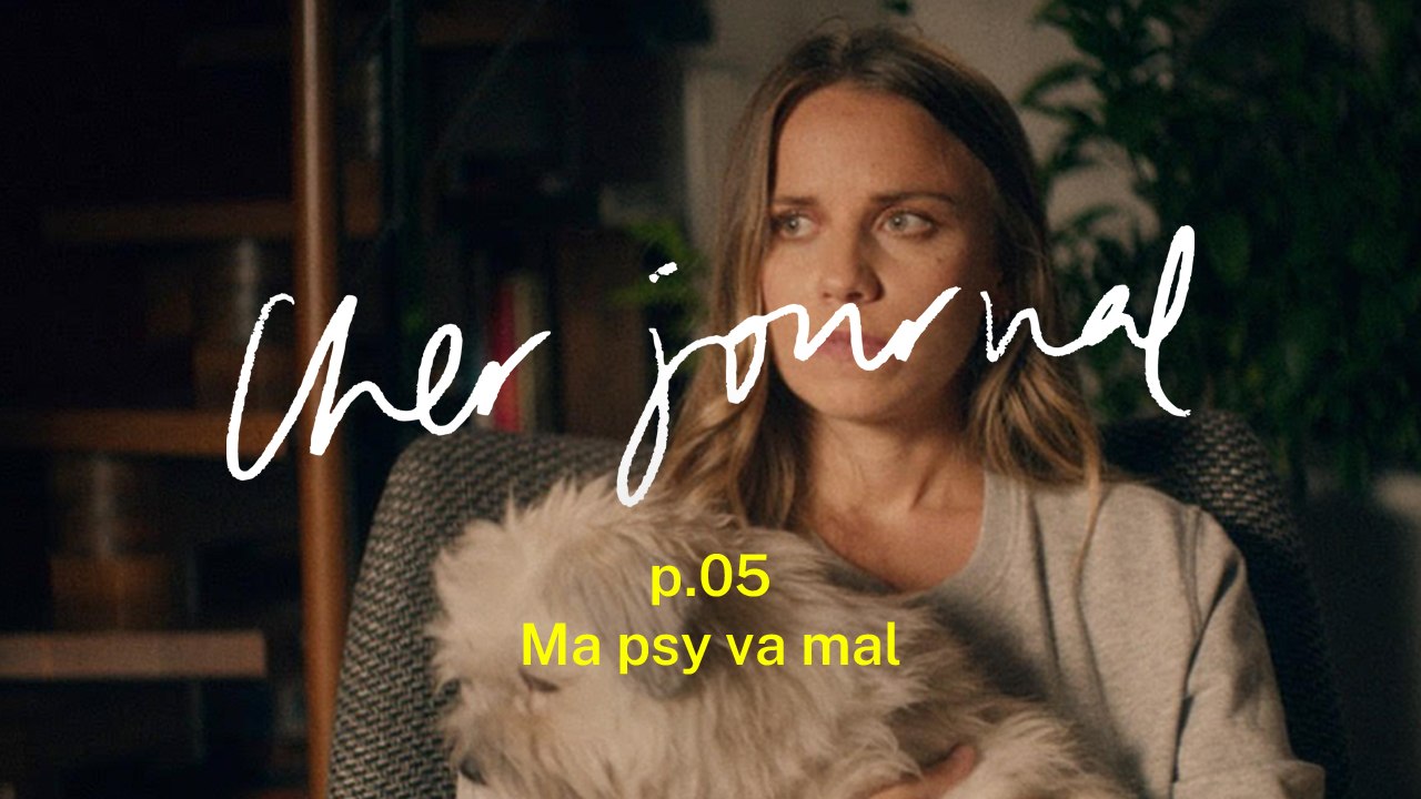 Cher Journal #5 : Ma psy va mal - CANAL+