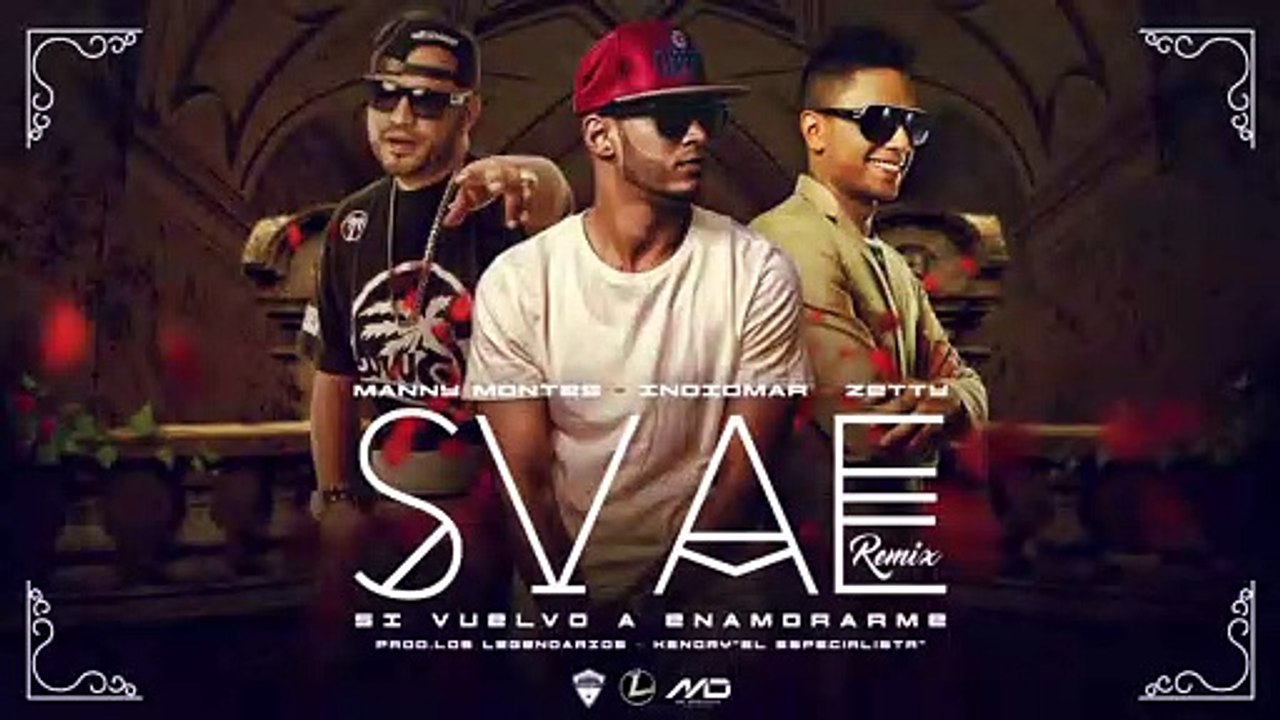 Indiomar - Si Vuelvo A Enamorarme _Remix_ Feat. Manny Montes _ Zetty