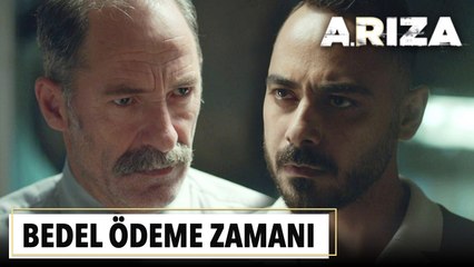 Bedel ödeme zamanı | Arıza 5. Bölüm