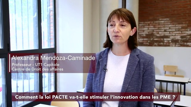 [ Comprendre pour entreprendre , #24] Loi Pacte : stimuler l'inventivité des PME (Alexandra Mendoza-Caminade)