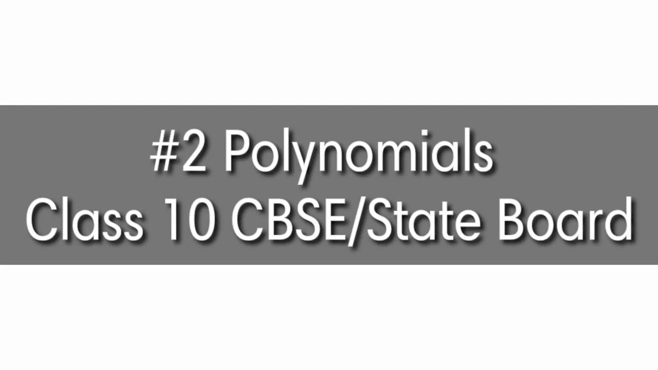 #1 Polynomial _ Polynomials Class 10_9 _ Class 10 Maths Chapter 2 _Equations_CBSE