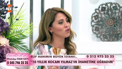 Elif Hanım'ın büyük isyanı!