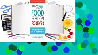 Full version  The Whole30's Food Freedom Forever: Letting Go of Bad Habits, Guilt, and Anxiety