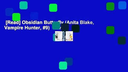 [Read] Obsidian Butterfly (Anita Blake, Vampire Hunter, #9)  Review